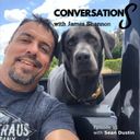 Conversations with James Shannon