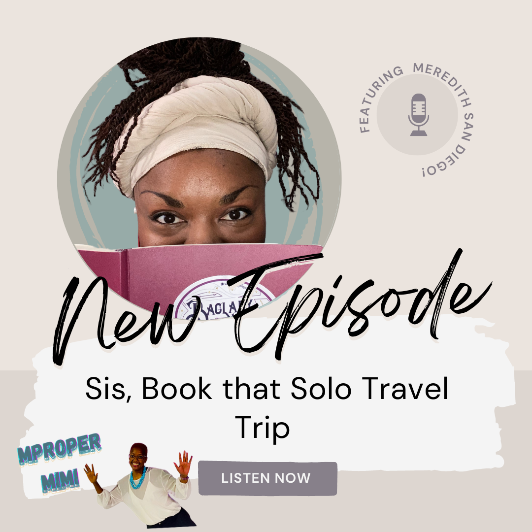 Sis, Book that Solo Travel Trip with BagLady Meredith San Diego