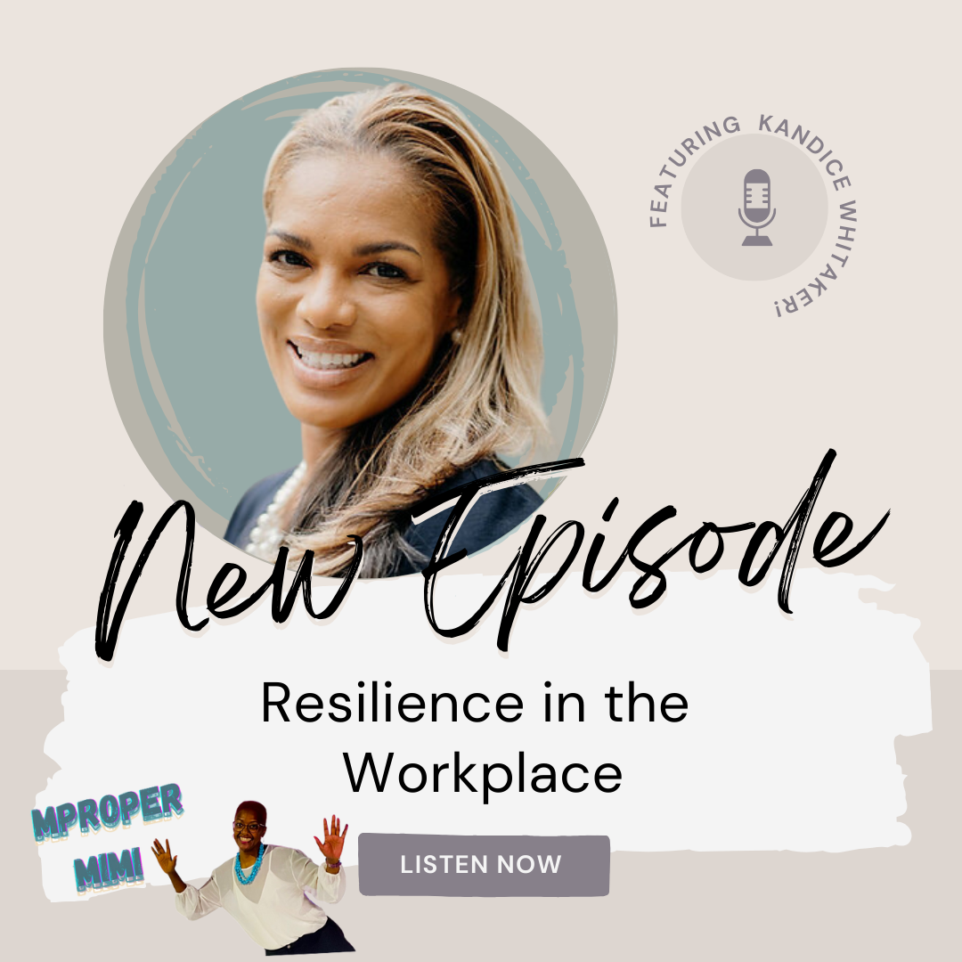 Resilience in the Workplace with Kandice Whitaker