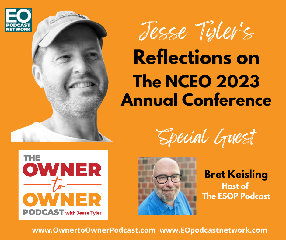 O2O Ep. 42 Jesse Tyler's Reflections on the NCEO 2023 Annual Conference