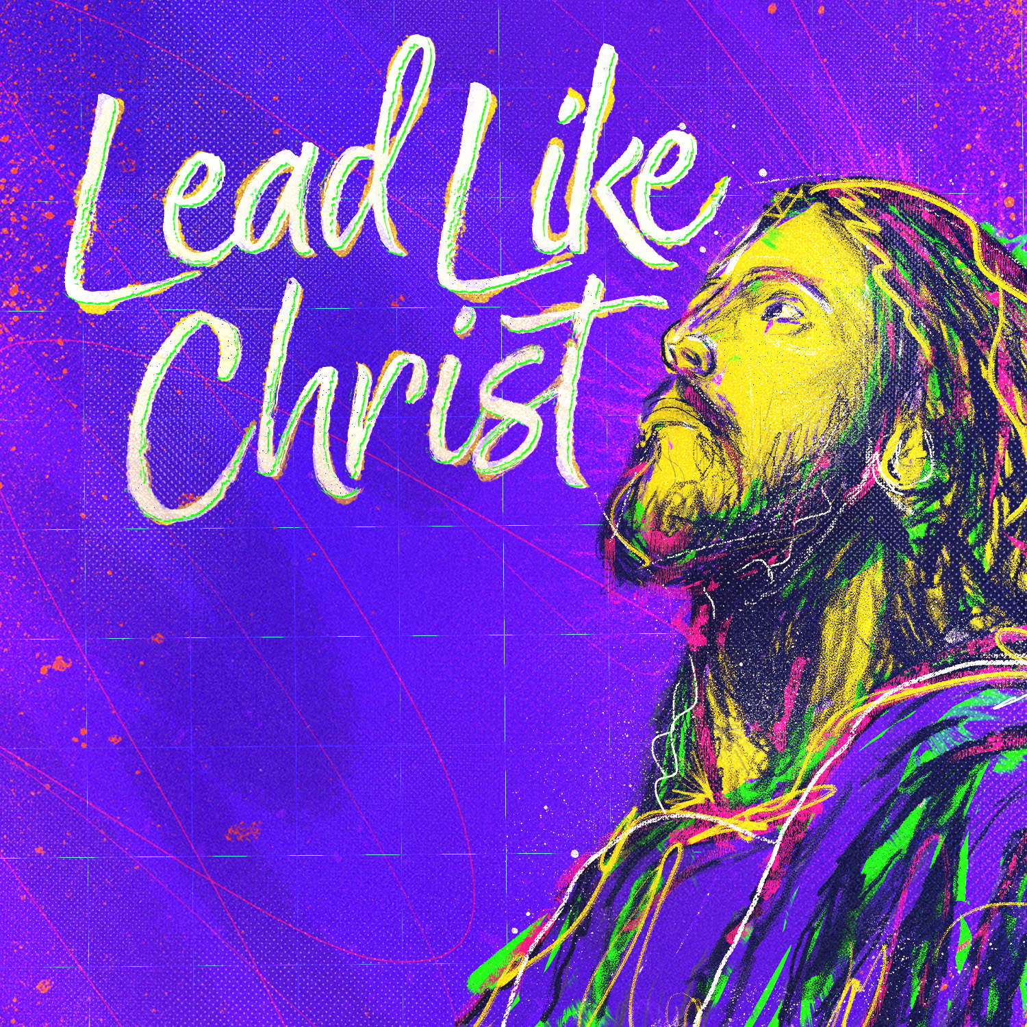 Lead Like Christ - Week 2 - Led By The Spirit