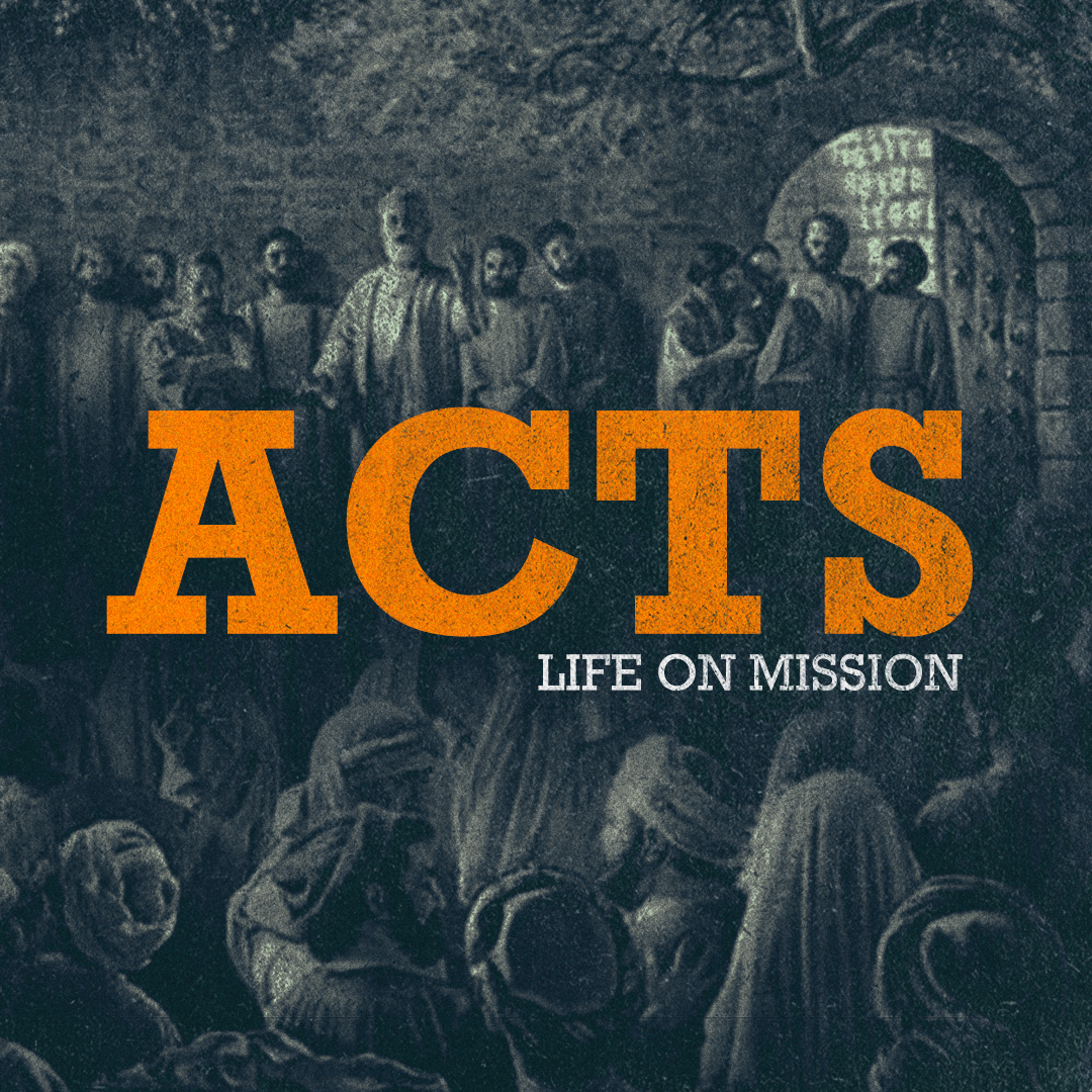 Acts: Life On Mission - Week 1 - Three Stepping Stones