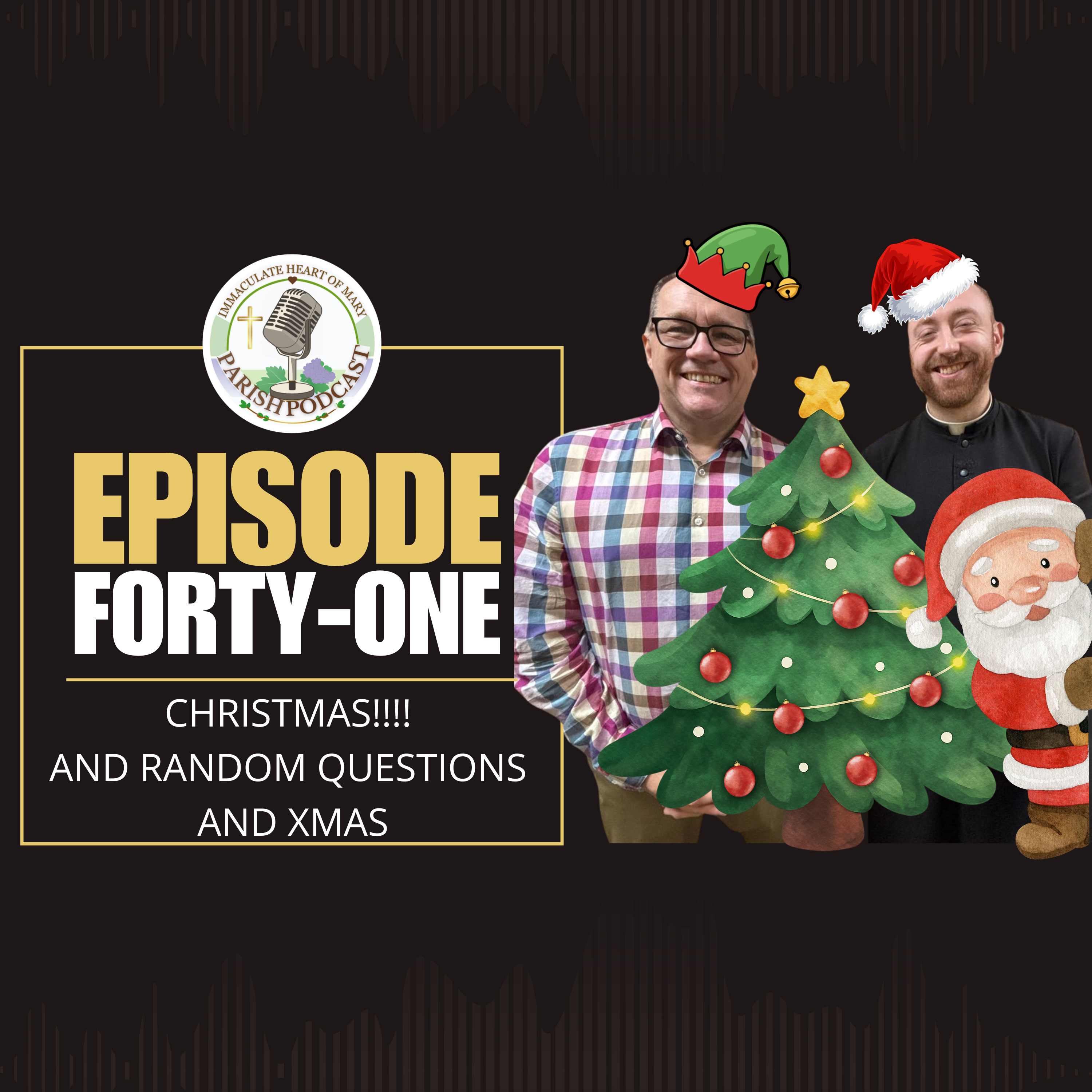 Episode 41: CHRISTMAS!!!! and random questions and Xmas.