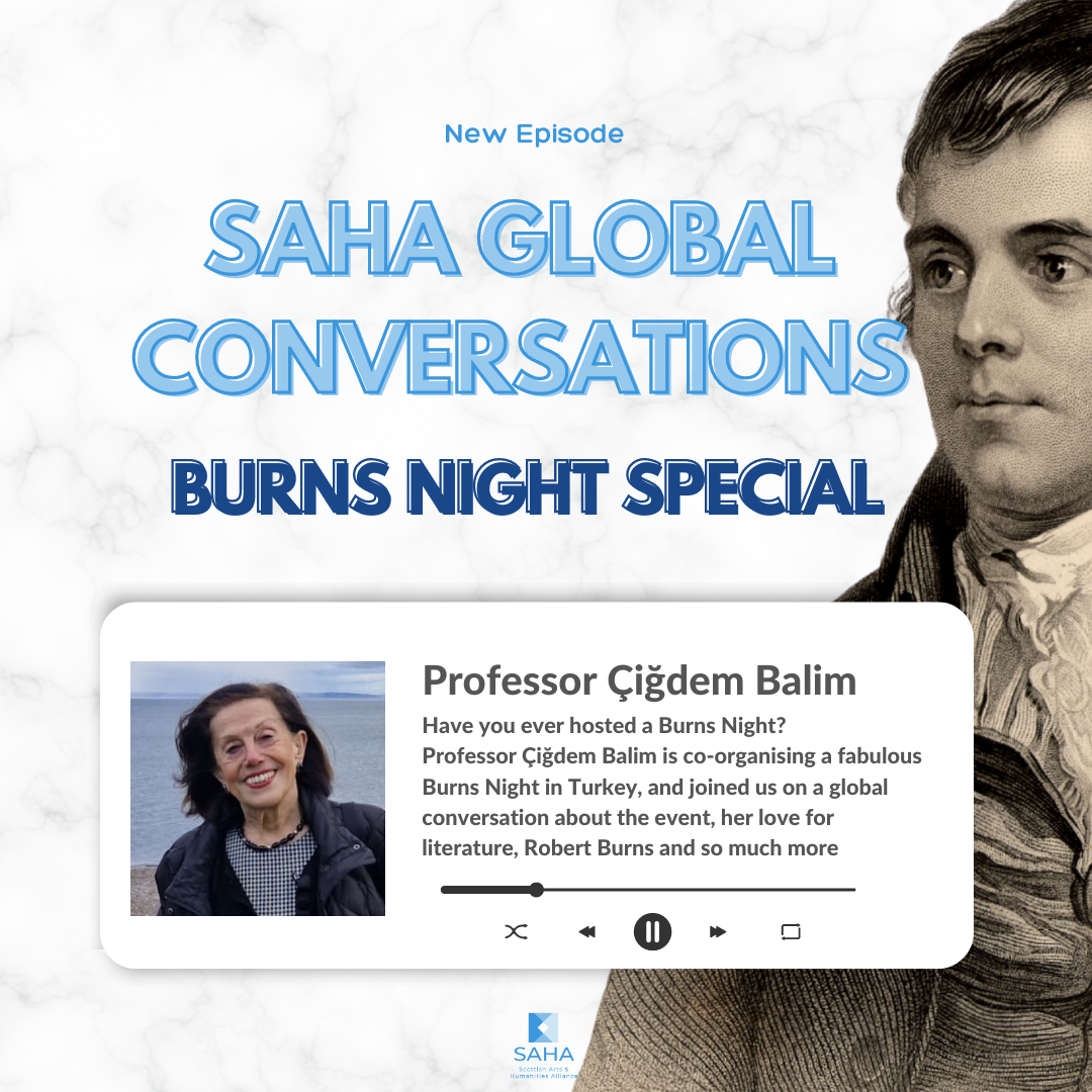 SAHA Global Conversations – Burns Night Special with Professor Çiğdem Balim.