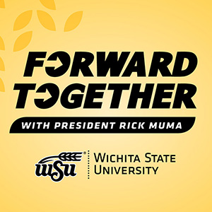 Forward Together Podcast | Episode 44 - Shocker Design Experience: A First-Year Seminar