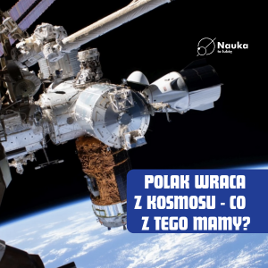Powrót kapsuły "Grace" z załogą Ax-4 już niedługo!