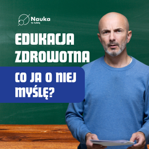 Edukacja Zdrowotna - czy lepiej wypisać dziecko?
