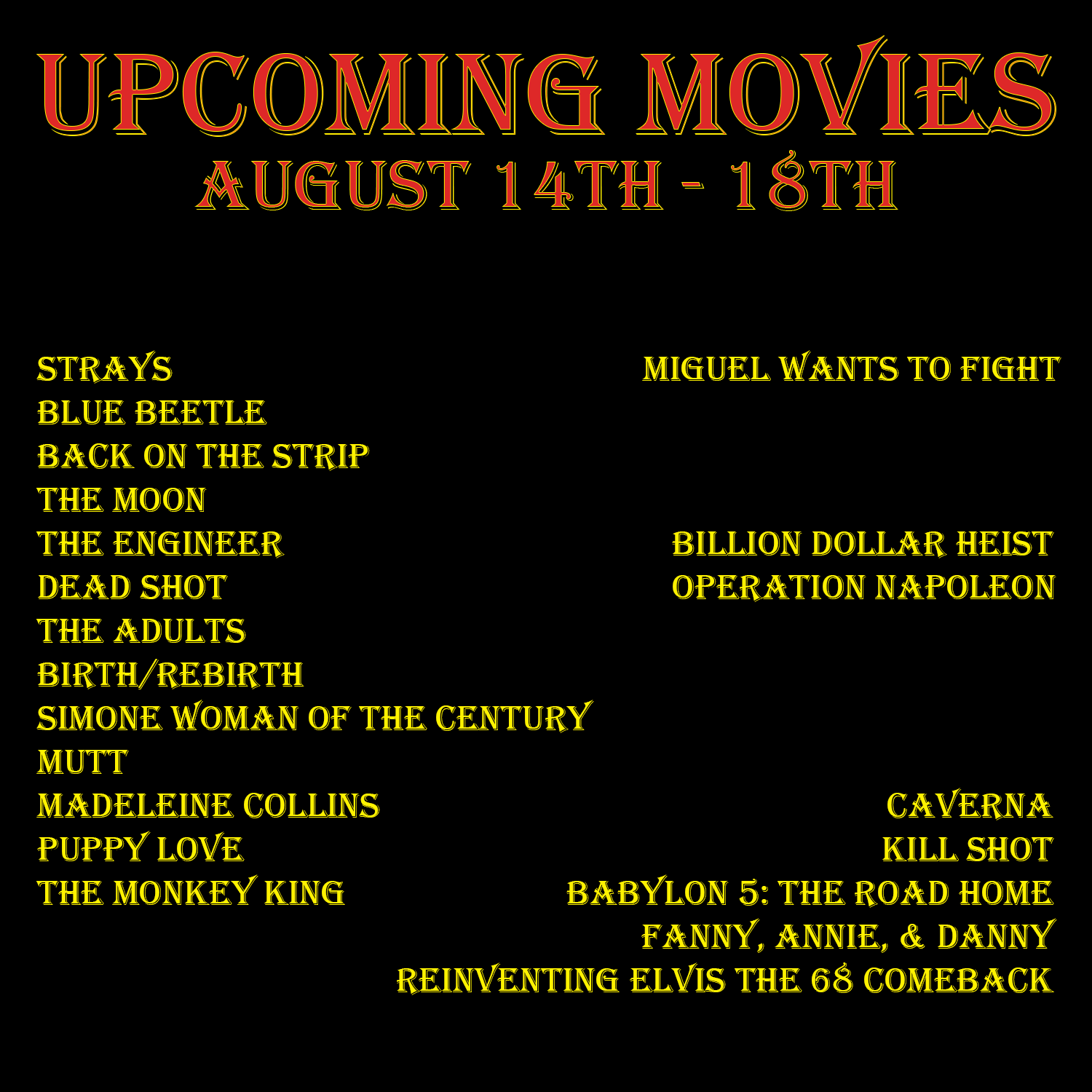 Upcoming Movies (August 14th - 18th, 2023) (23 Movies)