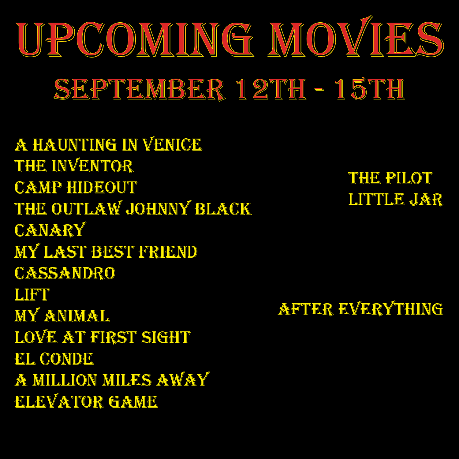 Upcoming Movies (September 12th - 15th) (16 Movies)
