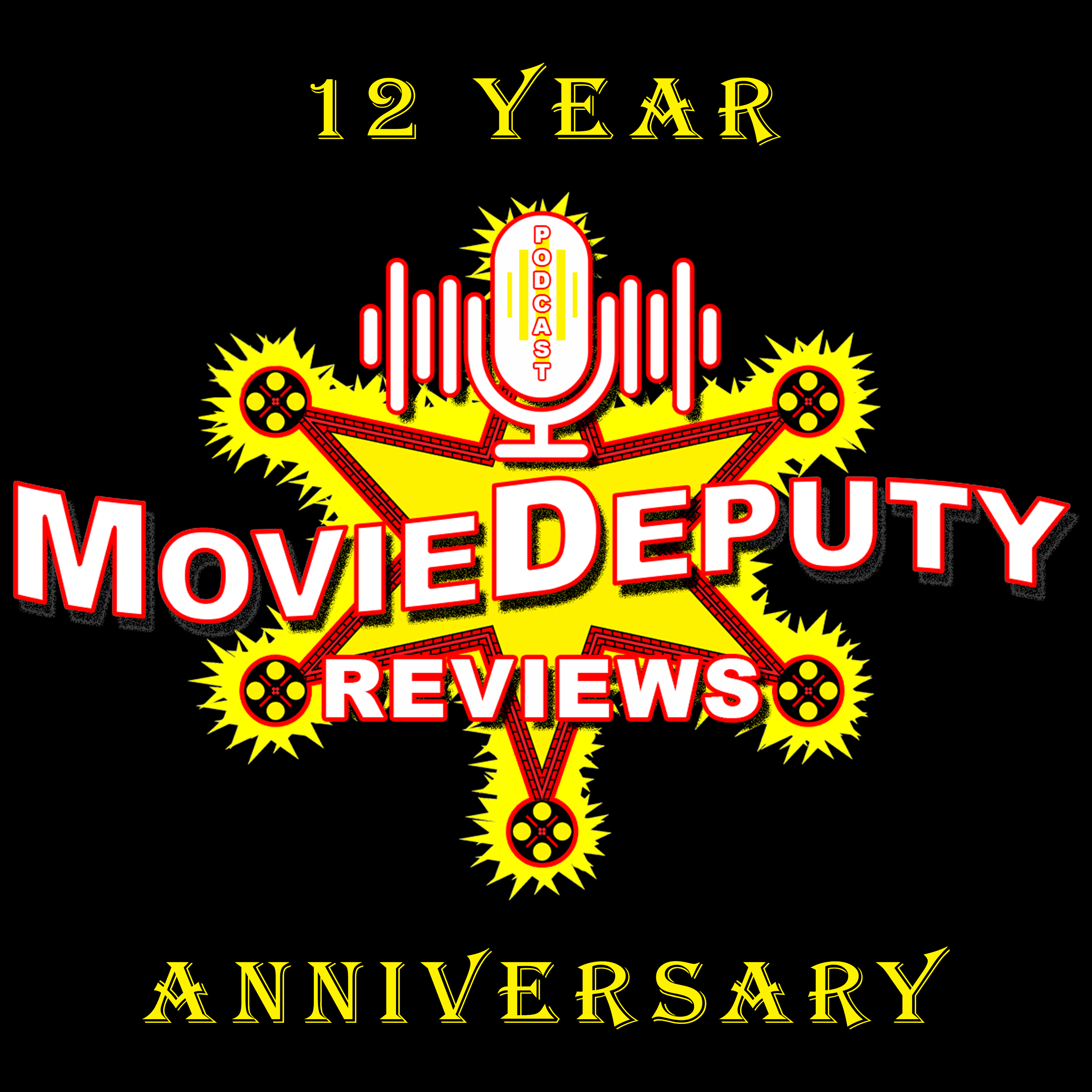 Movie Deputy 12 year Anniversary