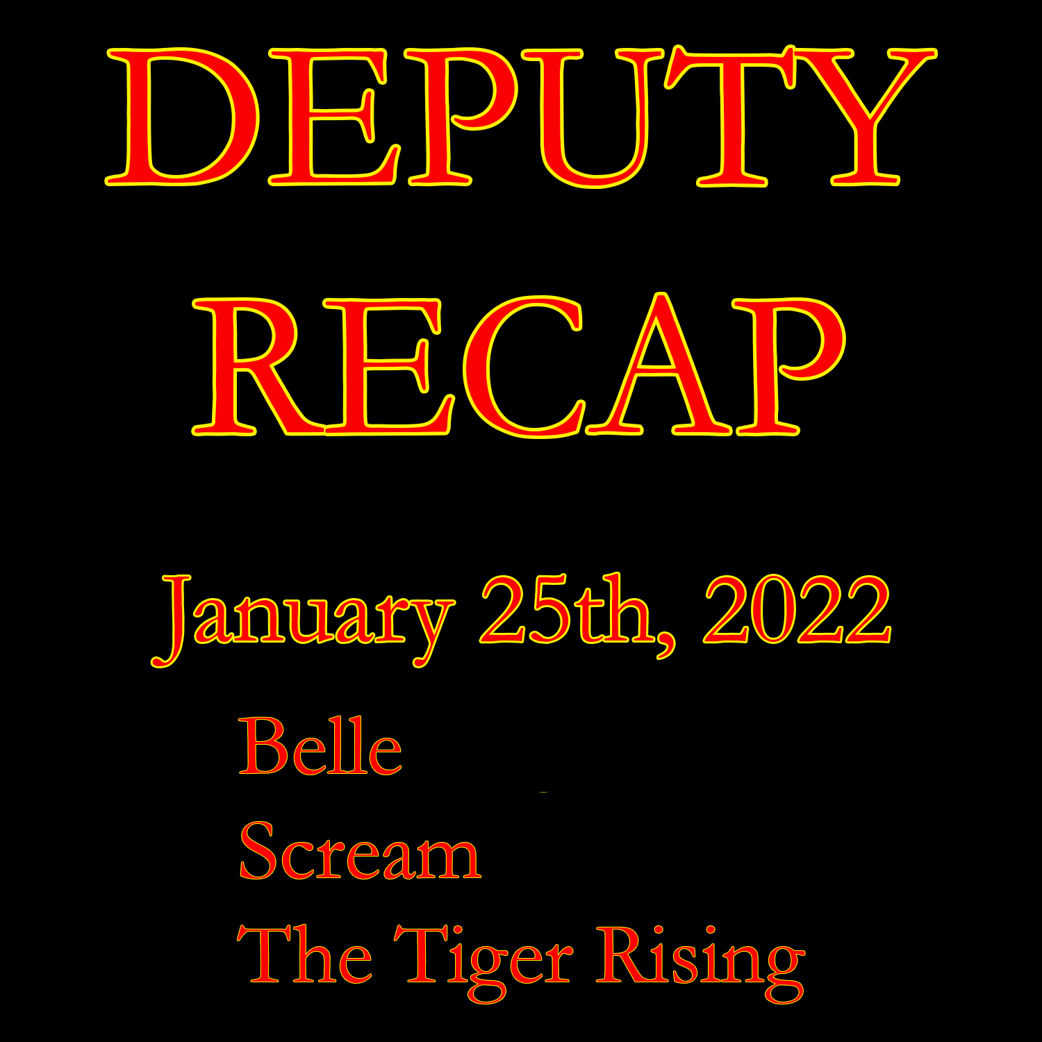 Movie Recap - January 25th, 2022