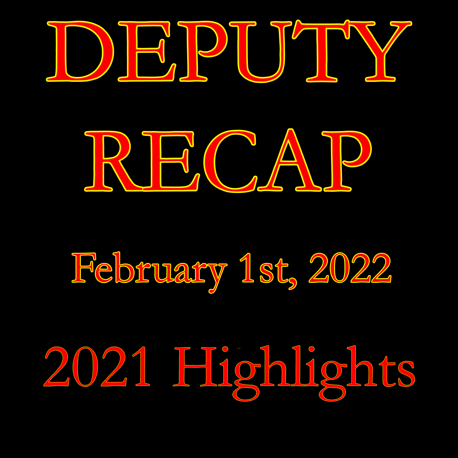 Movie Recap - February 1st, 2022 (2021 Recap)