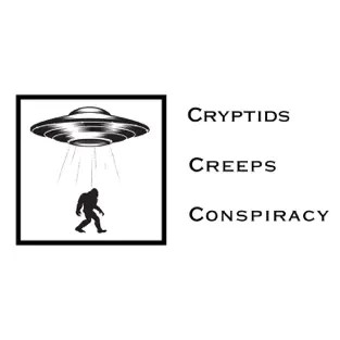 Criptids, Creeps and Conspiracy