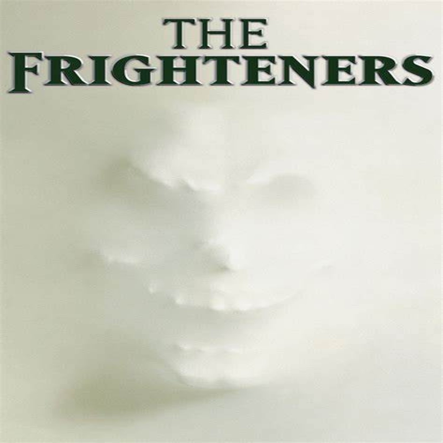 The Frightners