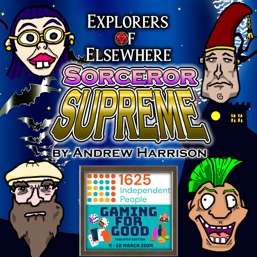 SORCERER SUPREME - Incompetent Wizards Actual Play - #gamingforgood 2024