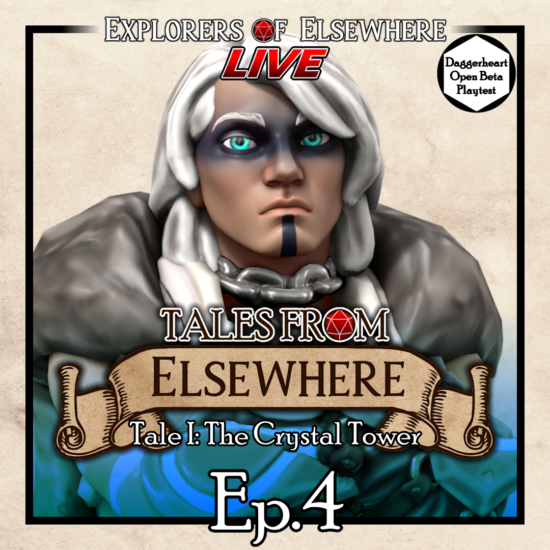 The Silent Guardian - Tales From Elsewhere - Tale 1 Ep.4 - Daggerheart Actual Play