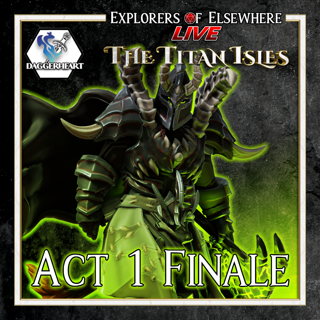 A Dread Presence - The Titan Isles Ep.7 (Act 1 Finale) - Daggerheart Live Actual Play