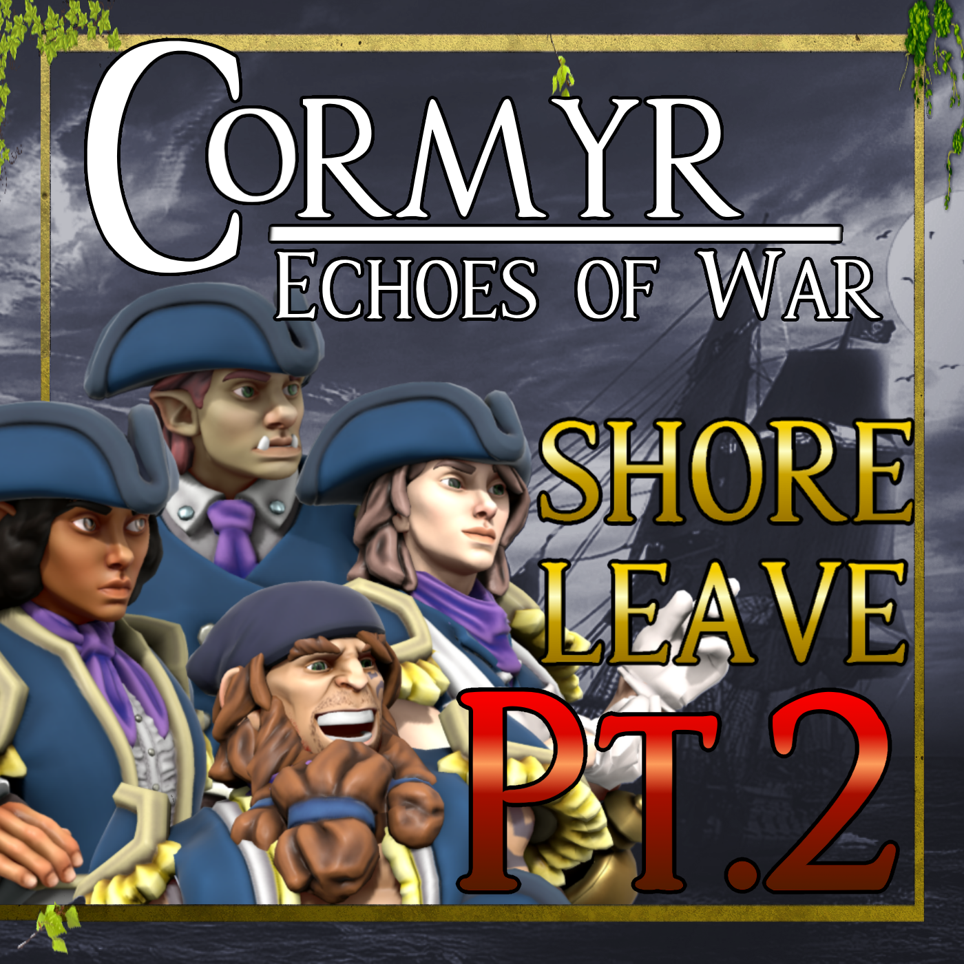 Cormyr: Echoes of War - Shore Leave Pt.2
