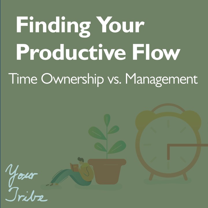 Finding Your Productive Flow