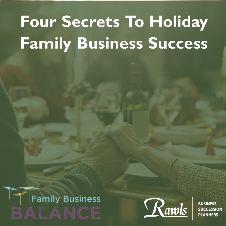 Four Secrets to Family Business Holiday Success