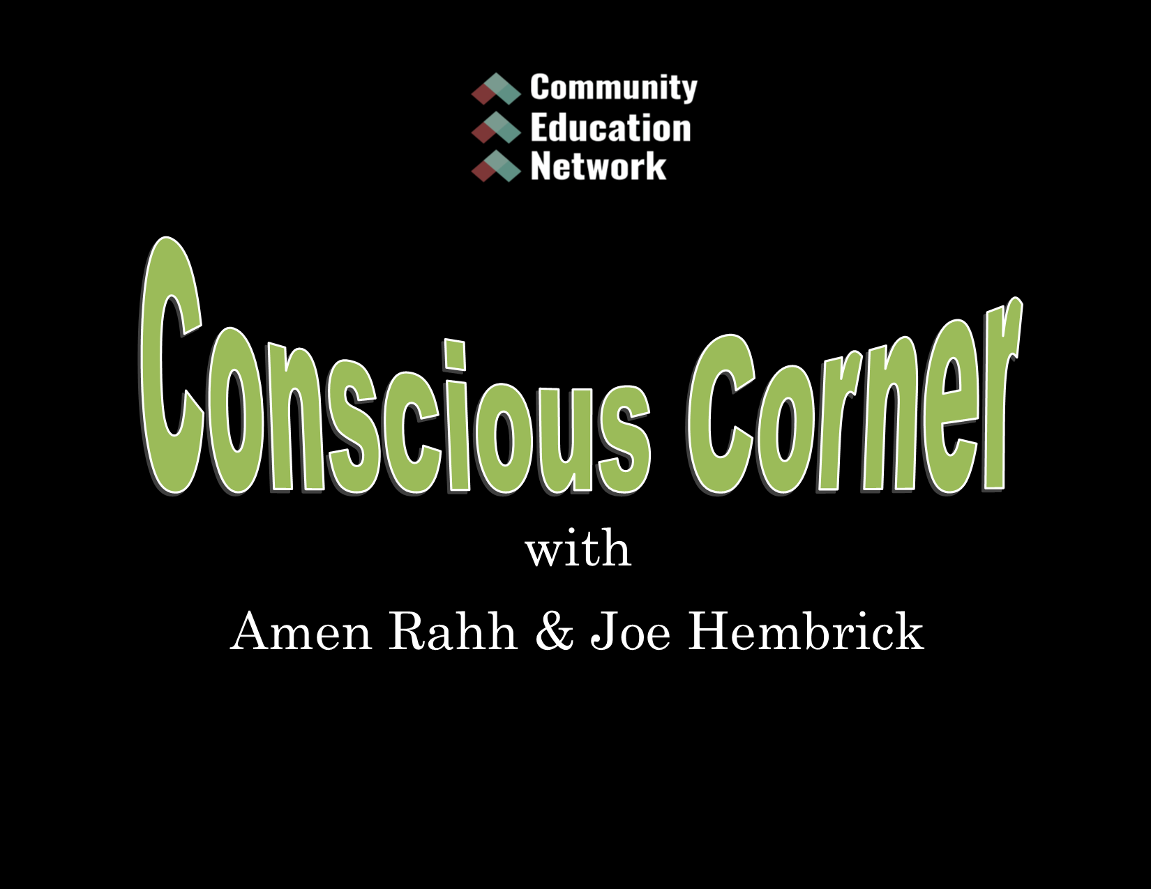 Conscious Corner - Dr. Cobbs "My Redemption, to the Ride Home Program to Purpose"