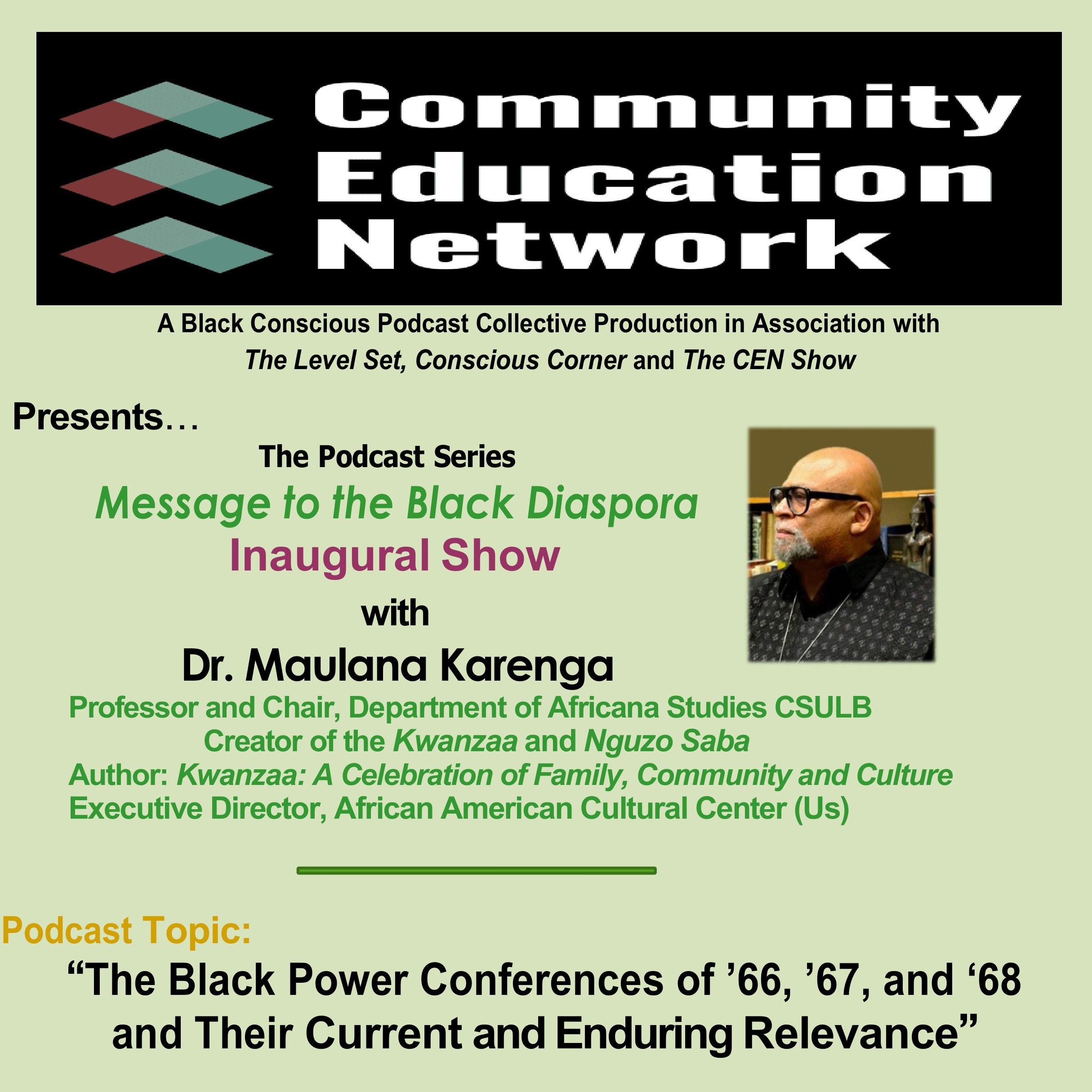 Message to the Black Diaspora - Inaugural Show with Dr. Maulana Karenga