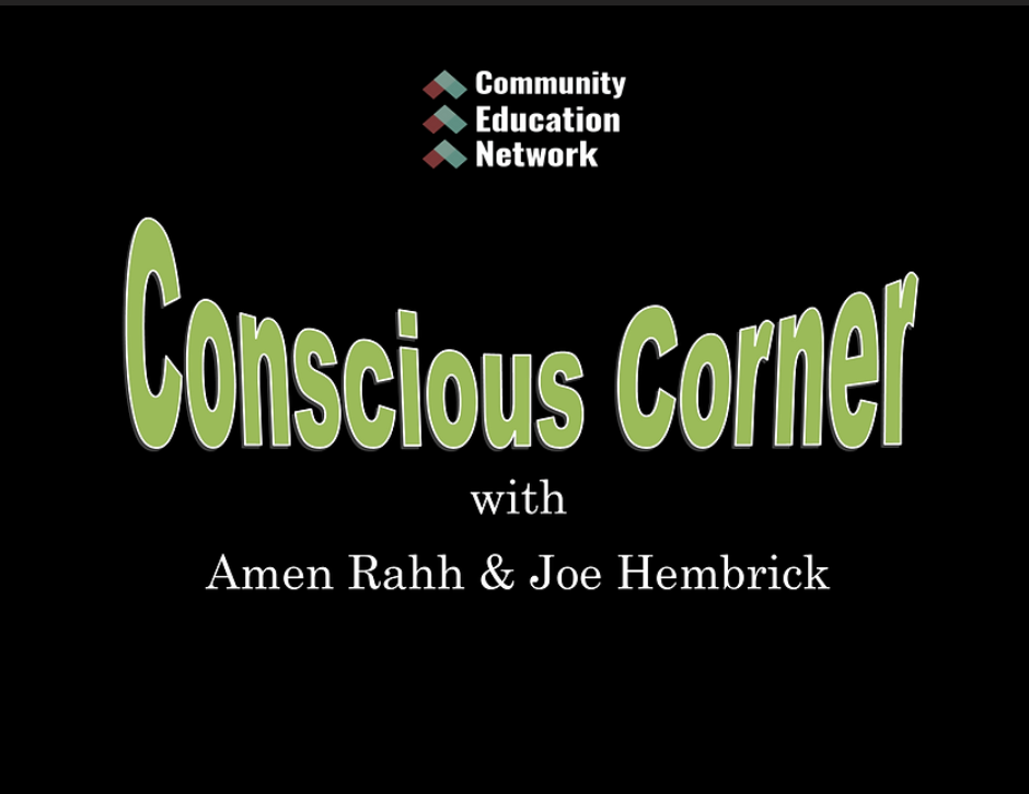 Conscious Corner - "Crisis of the Black Identity"