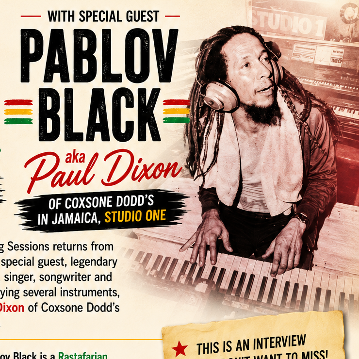 Roots Reggae Reasoning Sessions - Pablov Black AKA Paul Dixon
