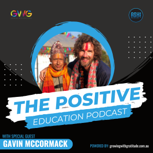 Episode #47 | Gavin McCormack - Connection Before Curriculum: Teaching That Changes Lives