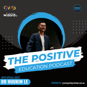 Episode #53 | Dr Huu Kim Le - Gaming Addiction Is Real: What Every Parent and Teacher Needs to Know