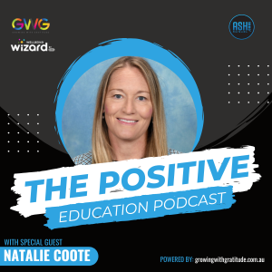 Episode #69 | Natalie Coote - Creating Safe Spaces: Supporting Students with Additional Needs