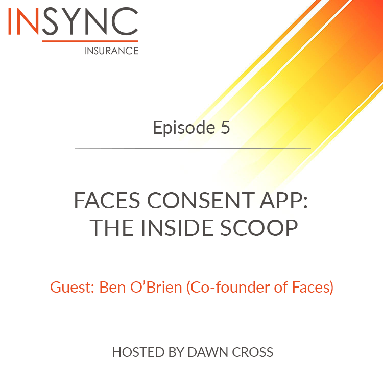 Faces Consent App: The Inside Scoop