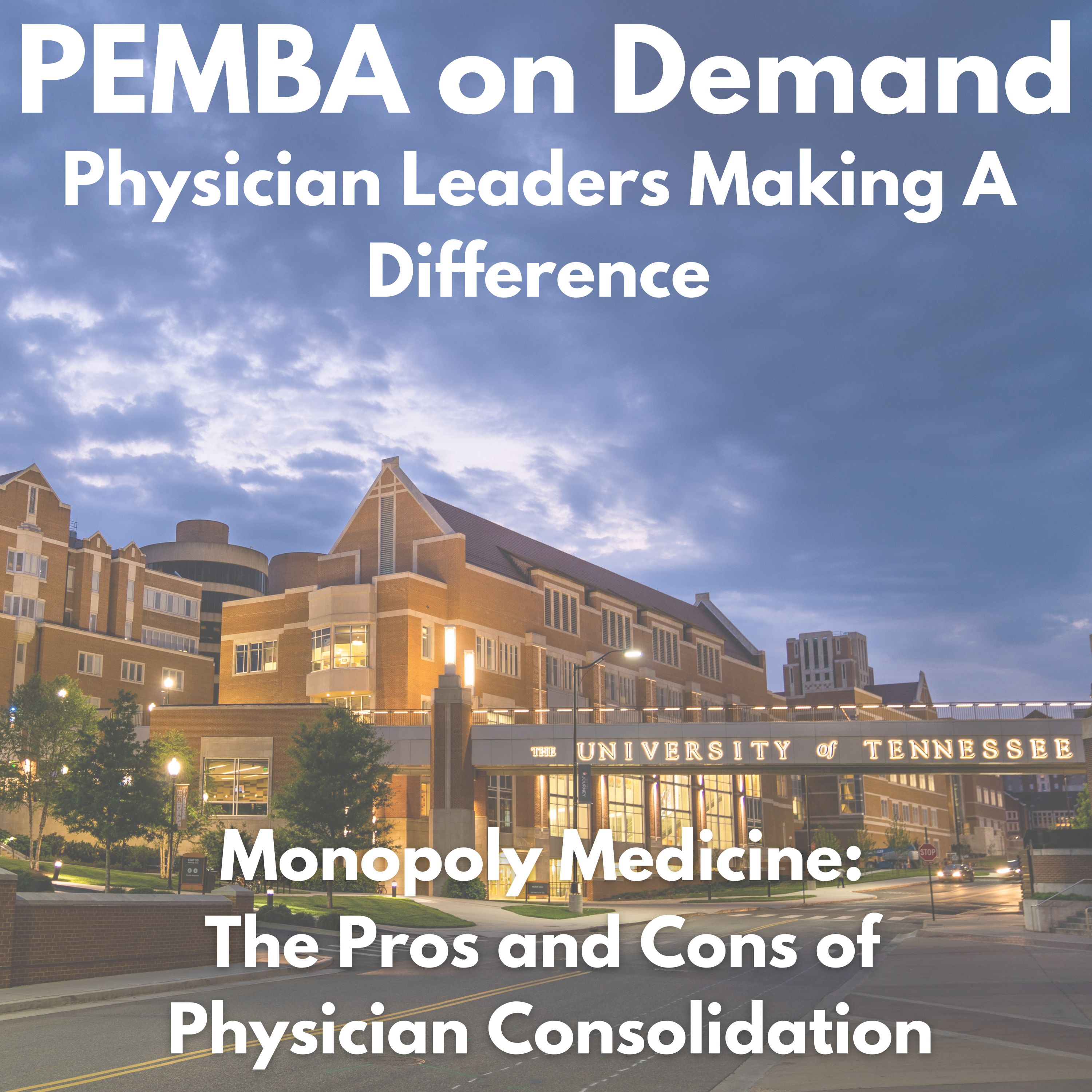 Monopoly Medicine: The Pros and Cons of Physician Consolidation