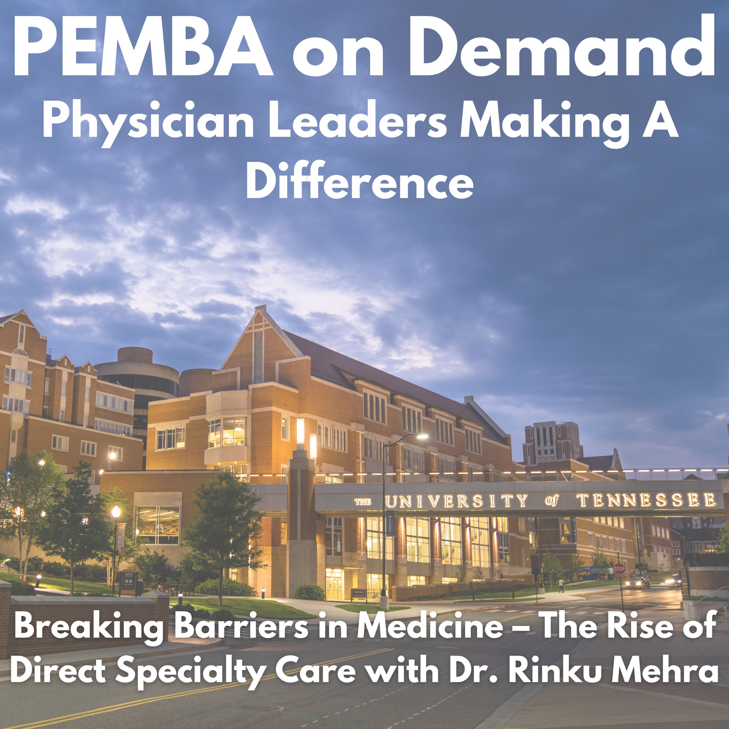 Breaking Barriers in Medicine – The Rise of Direct Specialty Care with Dr. Rinku Mehra