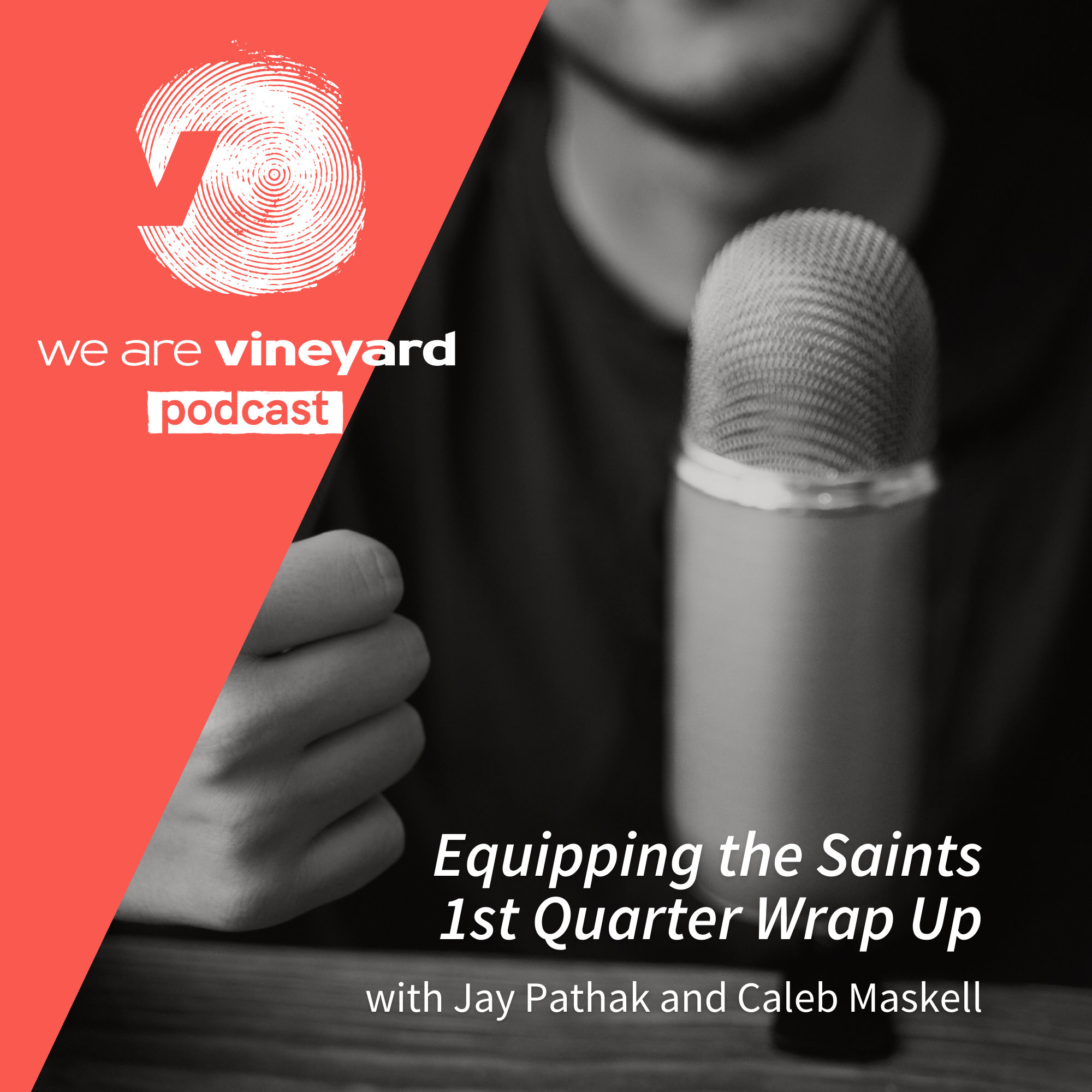 Equipping The Saints: 1st Quarter Wrap-up with Jay and Caleb