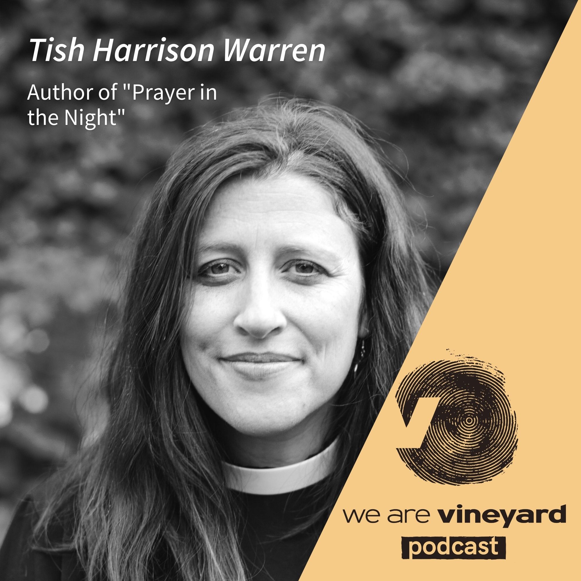 Tish Harrison Warren: Prayer in the Night: For Those Who Work, or Watch, or Weep