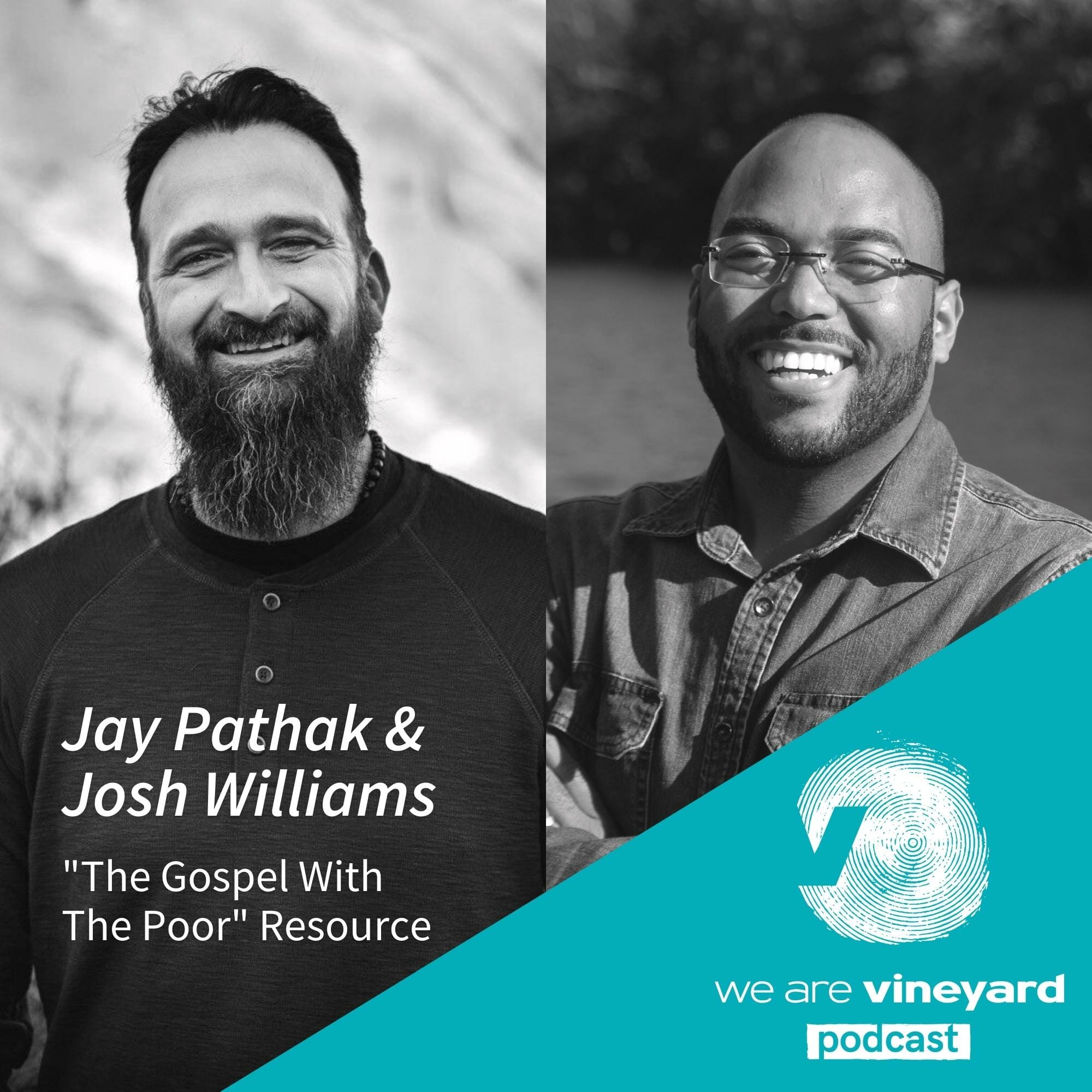 Justice and the Kingdom of God: Jay Pathak and Josh Williams