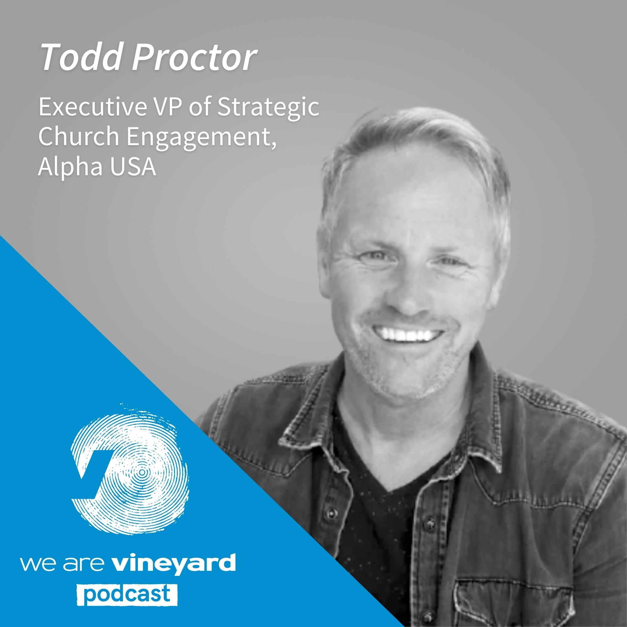 Todd Proctor: Going At The Pace Of People And Bringing Them With You