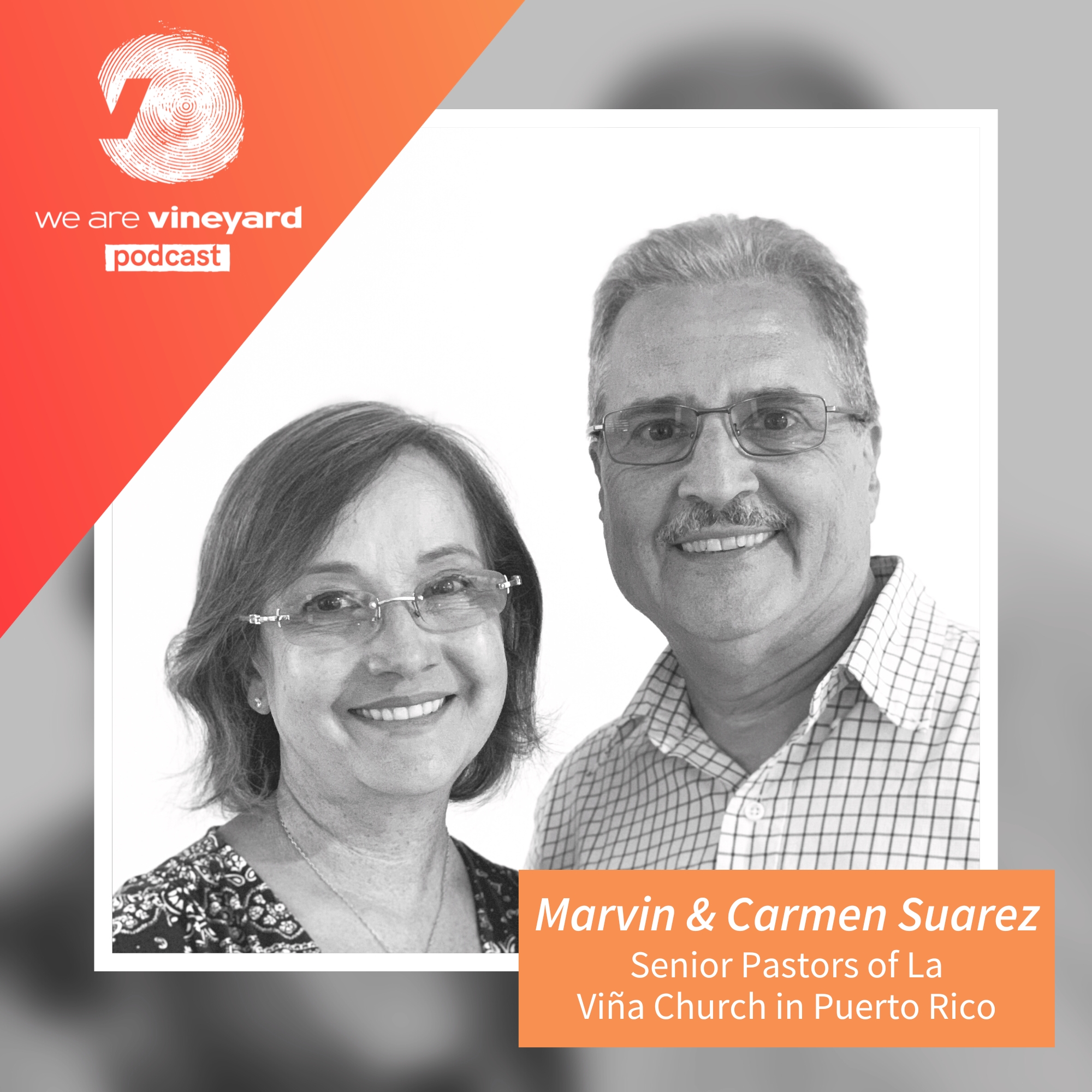 Marvin and Carmen Suarez: The Birth Of The Vineyard In Puerto Rico