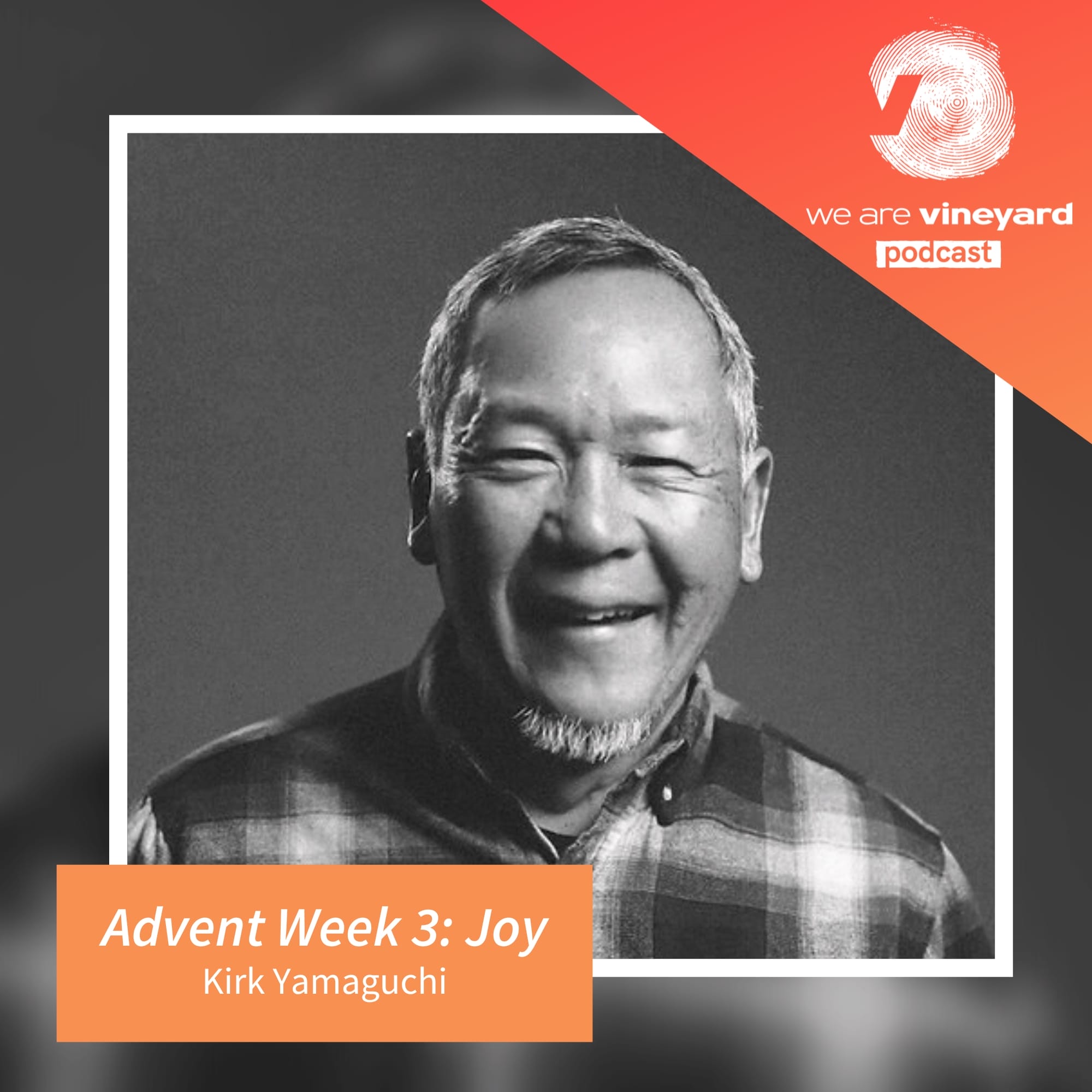 Advent – JOY with Kirk Yamaguchi