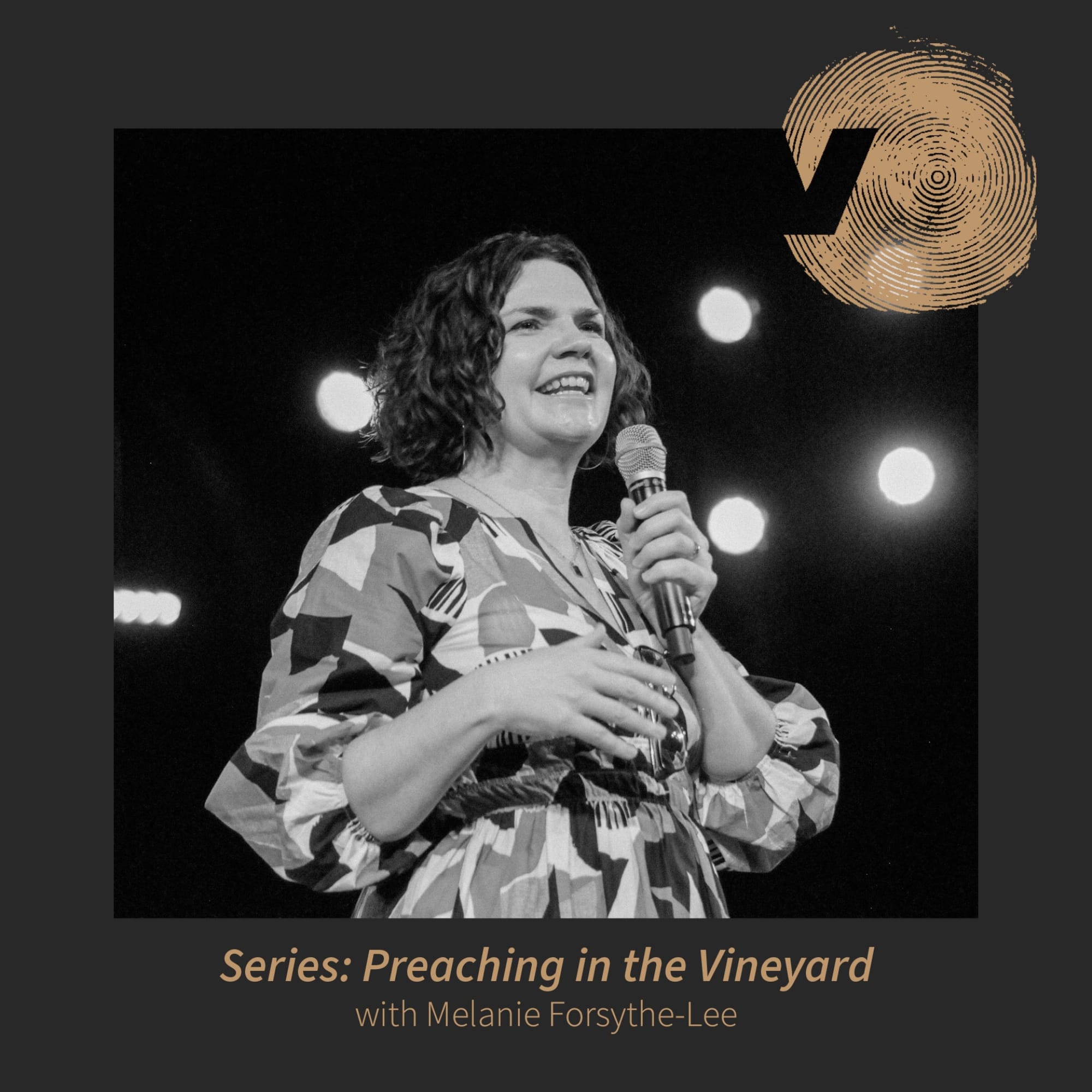 Preaching In The Vineyard: Women Who Preach with Melanie Forsythe-Lee