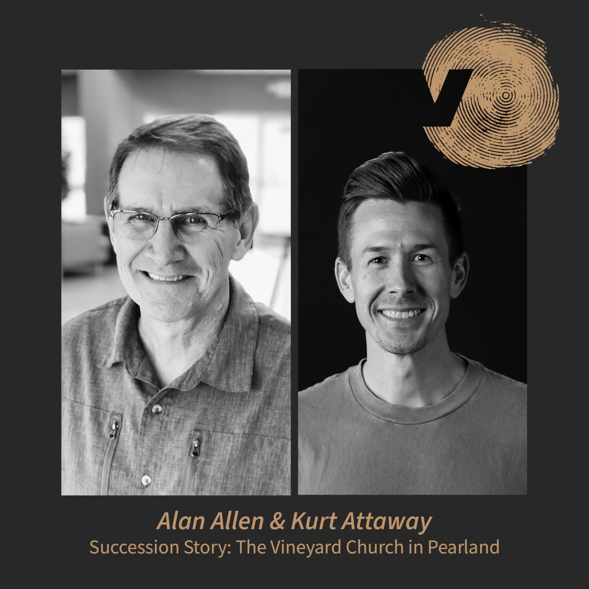 Sucesión pastoral Parte 2: Pearland Vineyard con Alan Allen y Kurt Attaway