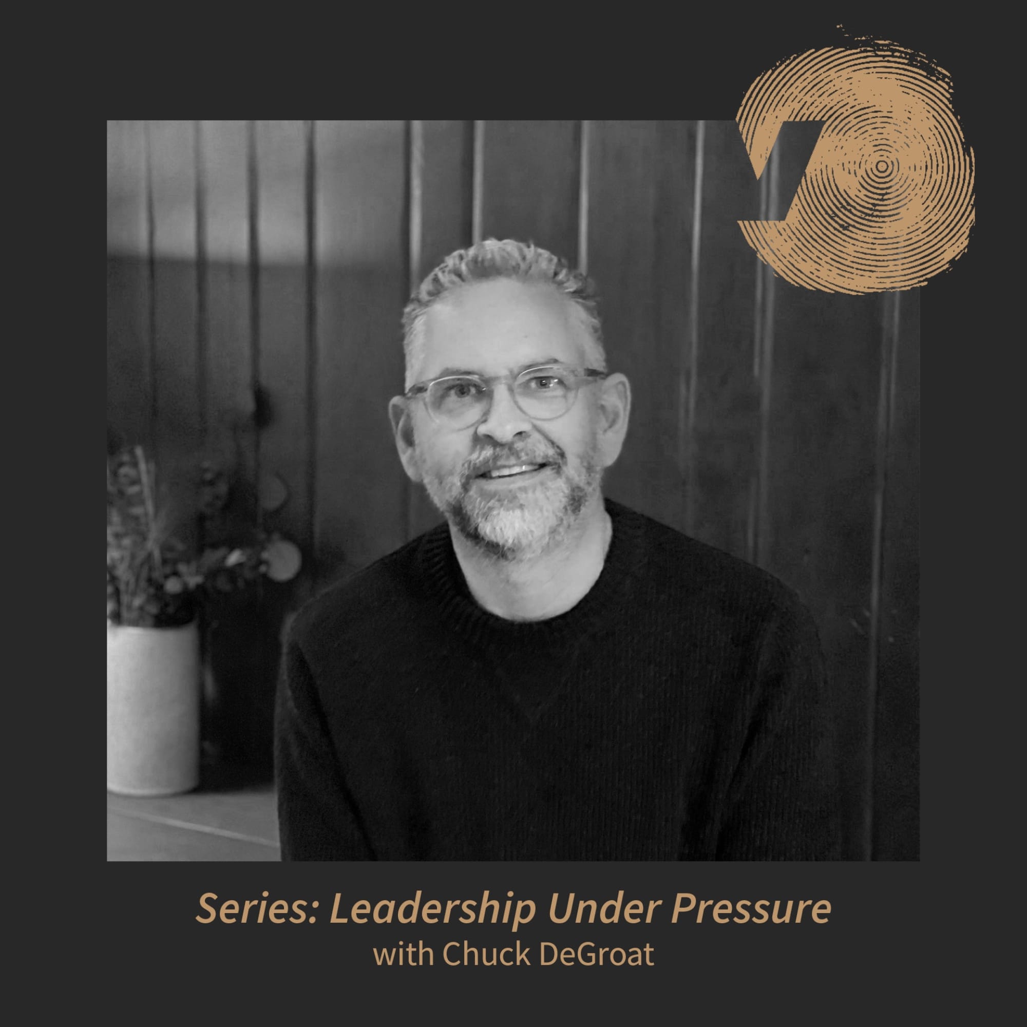 Leadership Under Pressure: Chuck DeGroat