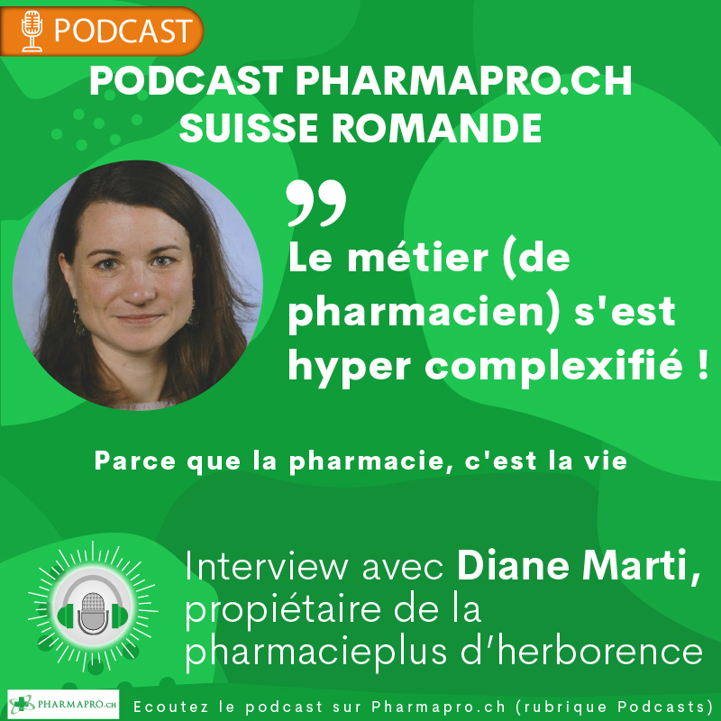 Podcast avec Diane Marti, propriétaire de la pharmacieplus d'herborence à Boudry (NE) - #1/2023