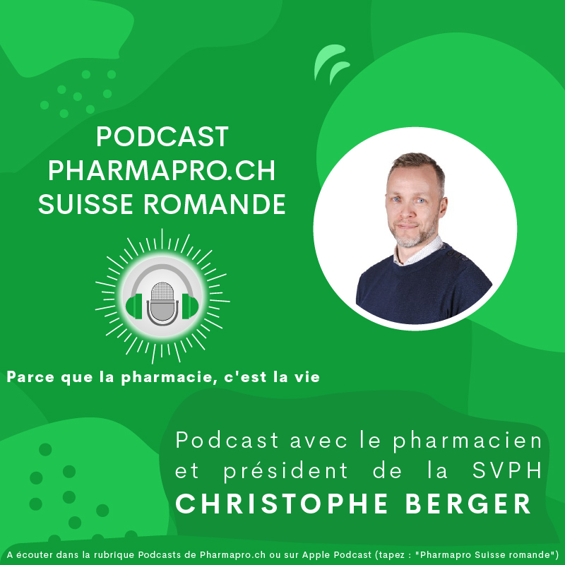 Podcast avec le pharmacien Christophe Berger, président de la SVPH - #4/2023