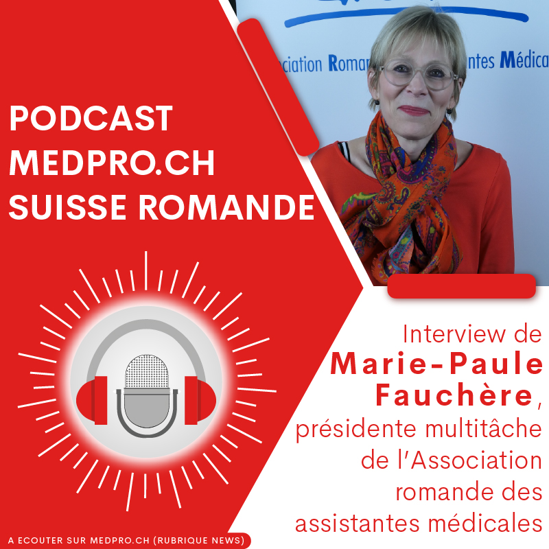 Interview de Marie-Paule Fauchère, présidente multitâche de l’Association romande des assistantes médicales