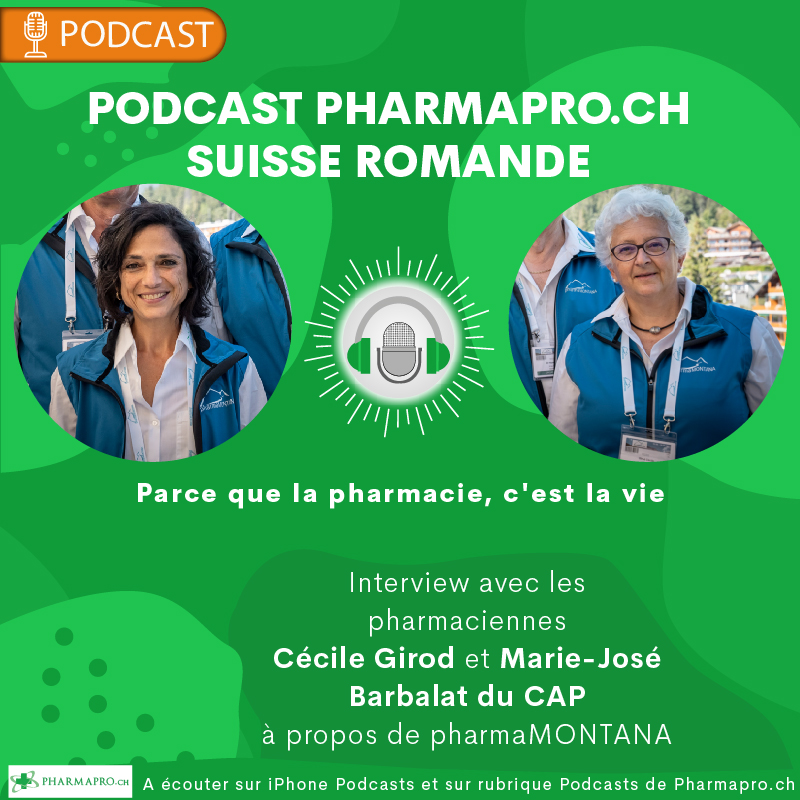 Les pharmaciennes Cécile Girod et Marie-José Barbalat nous parlent du congrès pharmaMONTANA 2022 #2/2022