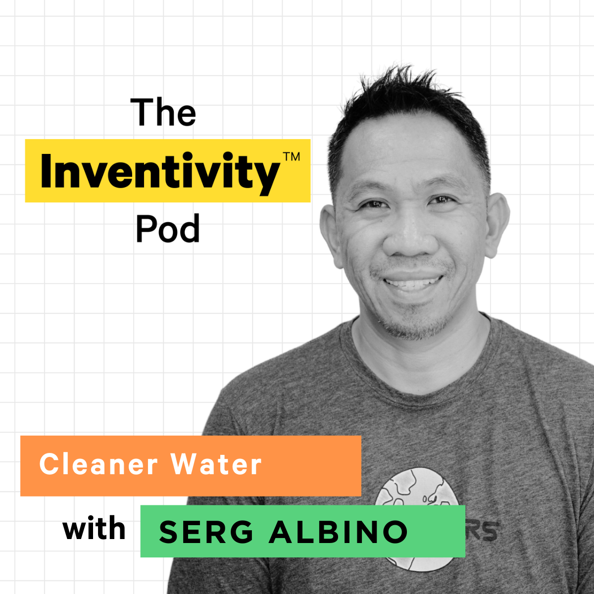 Cleaner Water with Serg Albino