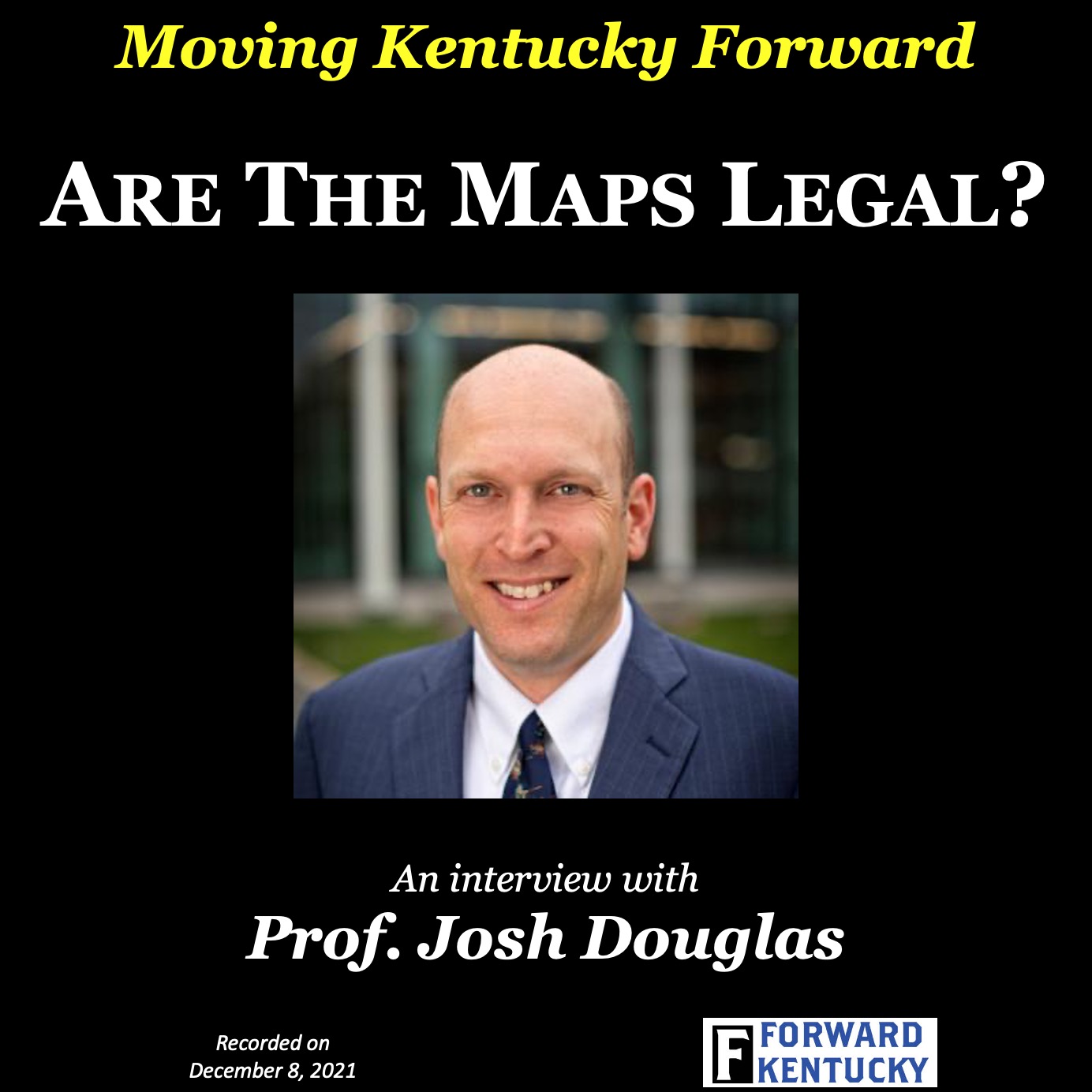 Are the Maps Legal? An interview with Josh Douglas