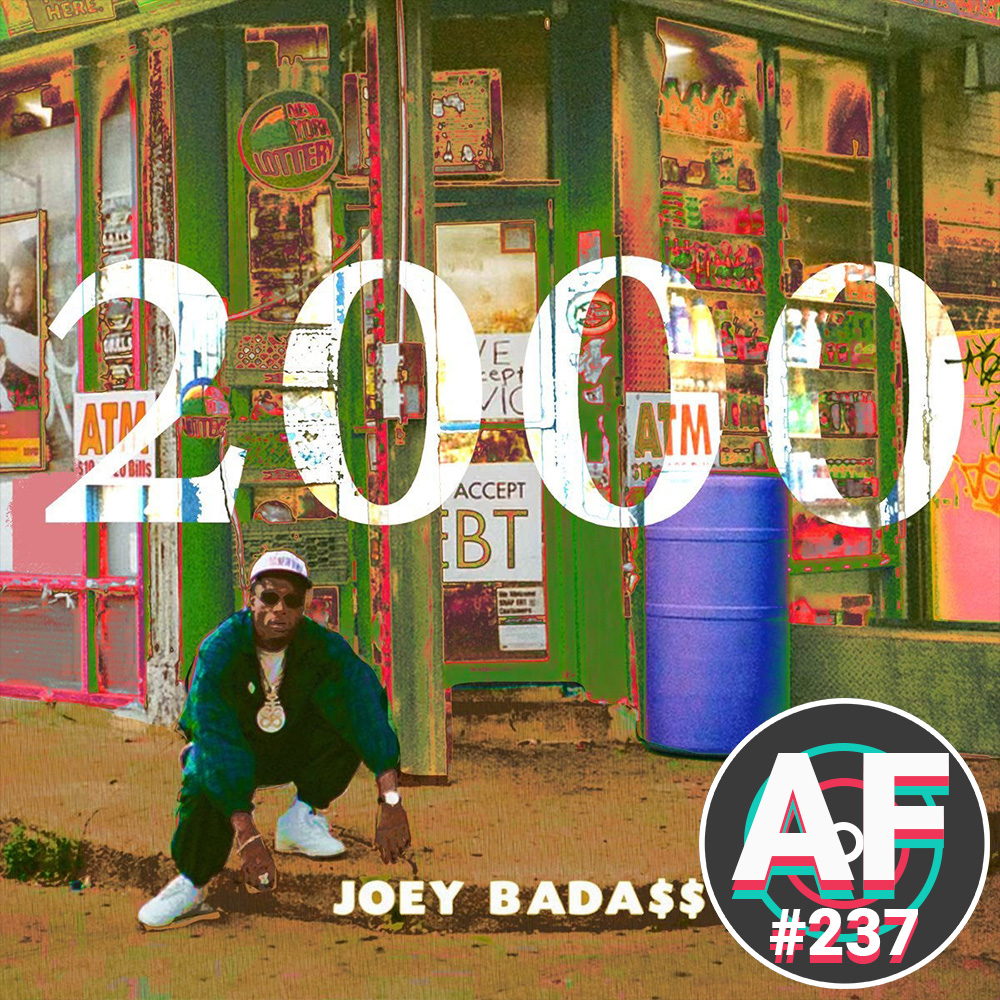 #237 - Joey Bada$$'s "2000", Odesza, Rico Nasty